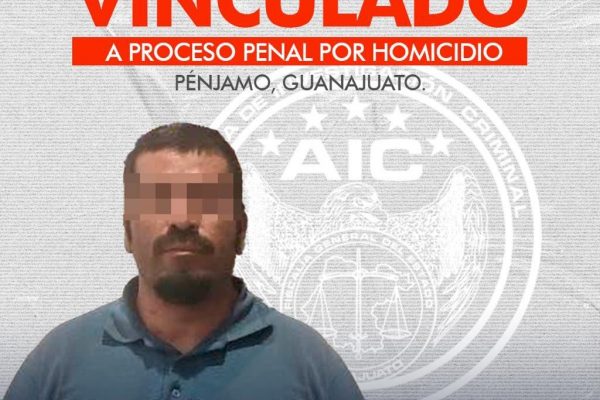 Vinculan a proceso penal a RIGOBERTO “N” por homicidio en Pénjamo